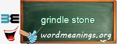 WordMeaning blackboard for grindle stone